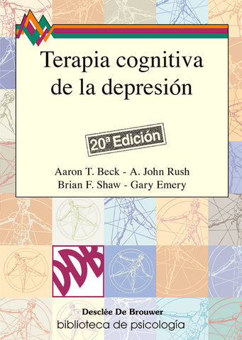 TERAPIA COGNITIVA DE LA DEPRESION.. | Aaron T. Beck