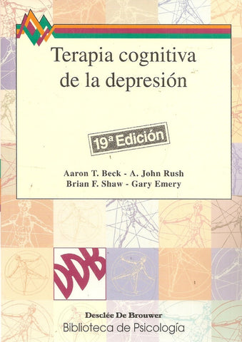 TERAPIA COGNITIVA DE LA DEPRESION.. | Aaron T. Beck