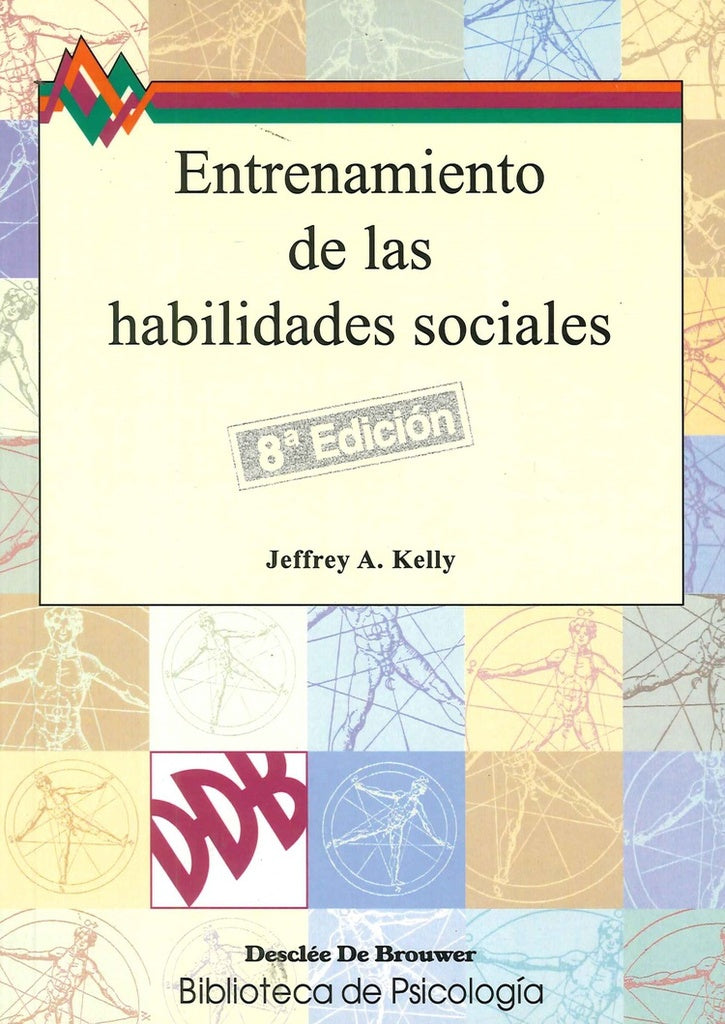 Entrenamiento de las habilidades sociales | Jeffrey A. Kelly