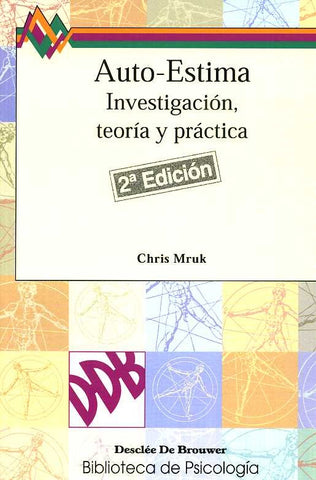AUTO-ESTIMA, Investigación, teoría y práctica | CHRIS  MRUK