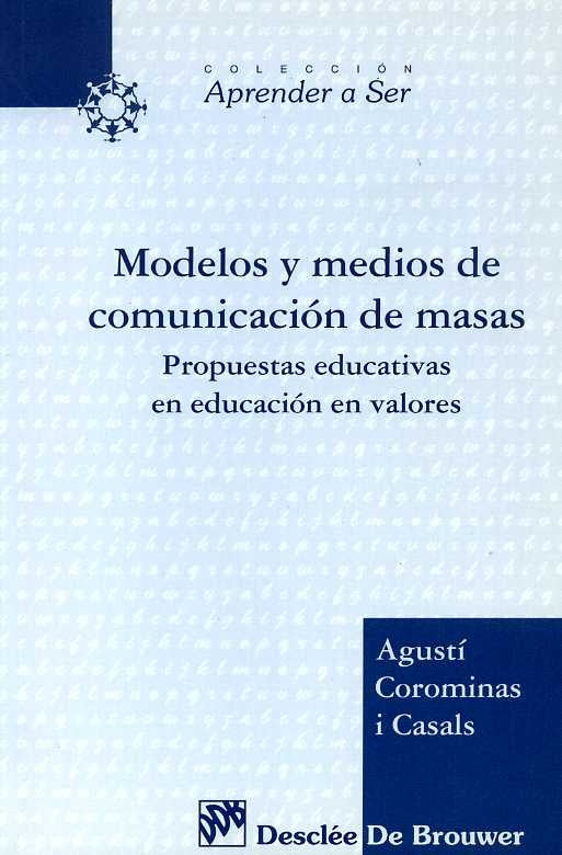 MODELOS Y MEDIOS DE COMUNICACIÓN DE MASAS