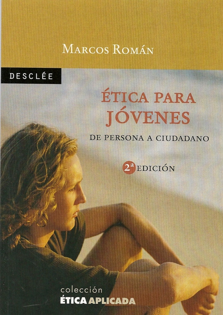 Ética para jóvenes | Marcos Román