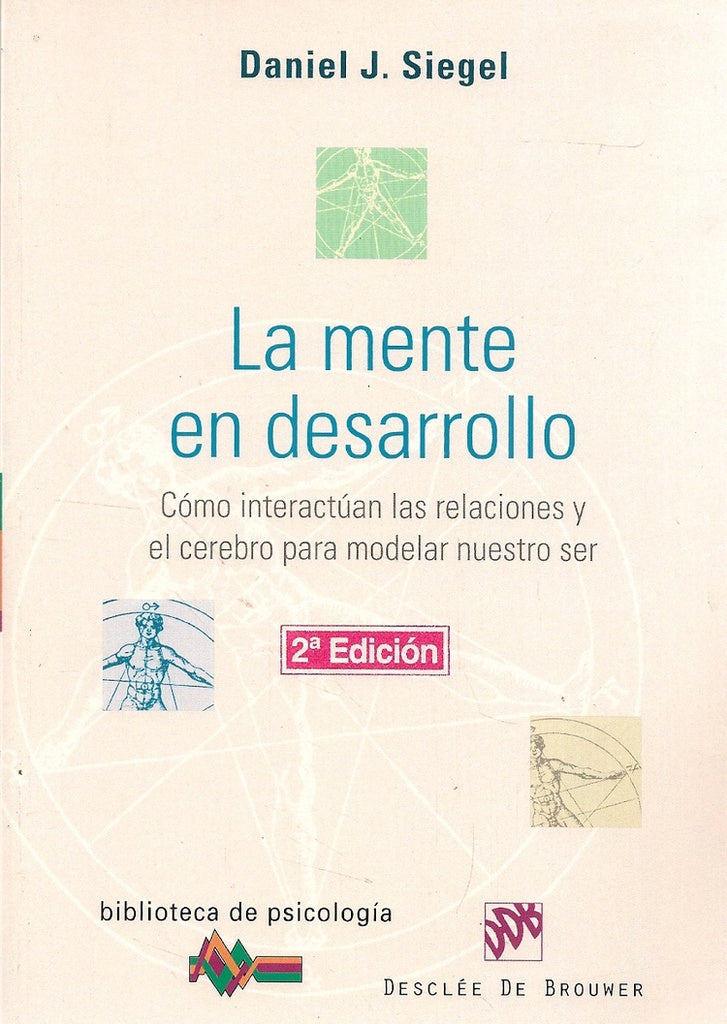 La mente en desarrollo  | Daniel J.  Siegel