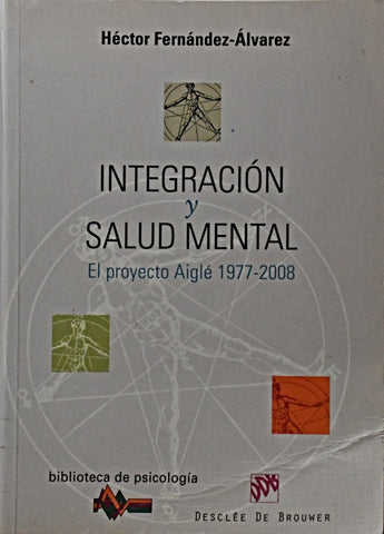 INTEGRACION Y SALUD MENTAL.. | Héctor Fernández Álvarez