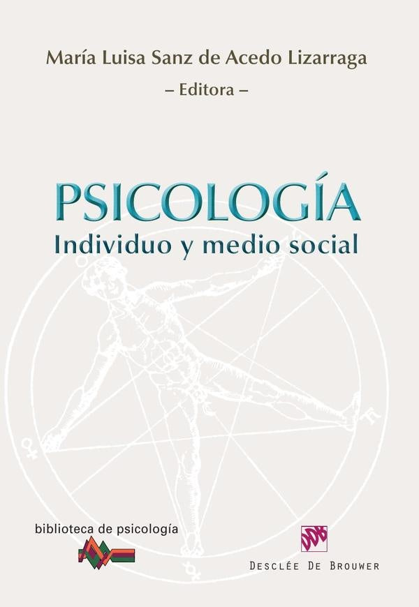 Psicología. Individuo y medio social | Sanz de Acedo Lizarraga, Esarte Eseverri y otros