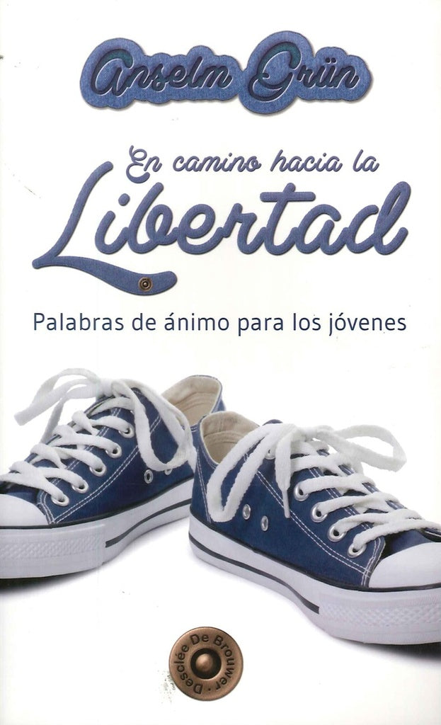 En camino hacia la libertad | Anselm Grun