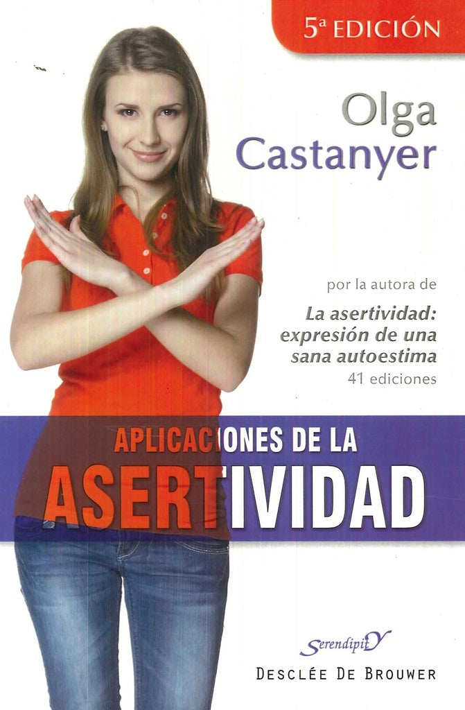 APLICACIONES DE LA ASERTIVIDAD | Olga Castanyer