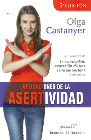 APLICACIONES DE LA ASERTIVIDAD | Olga Castanyer