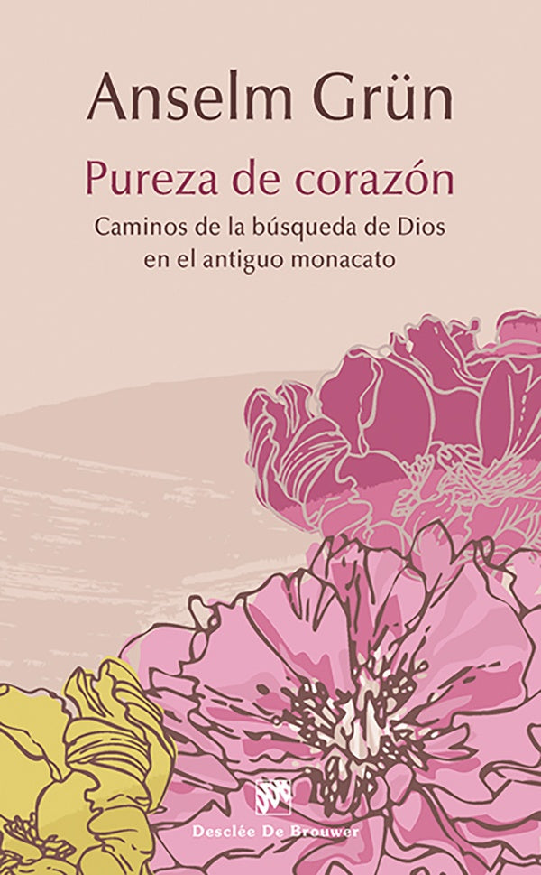 Pureza de corazón | Anselm Grun