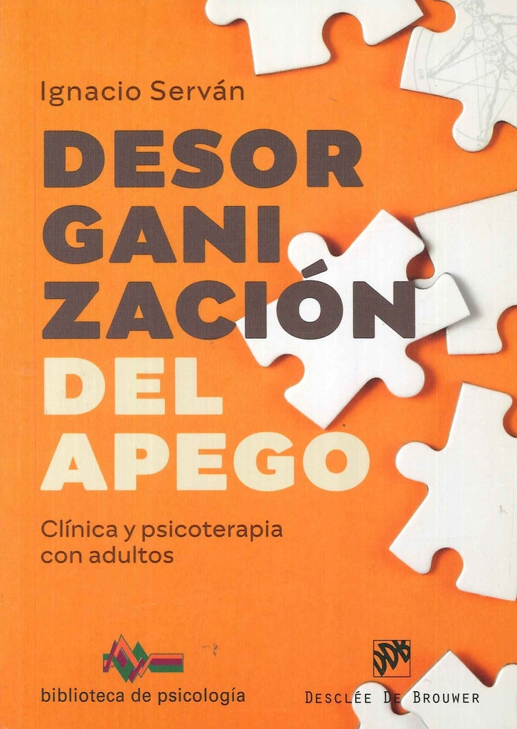 Desorganización del apego | Ignacio Serván García