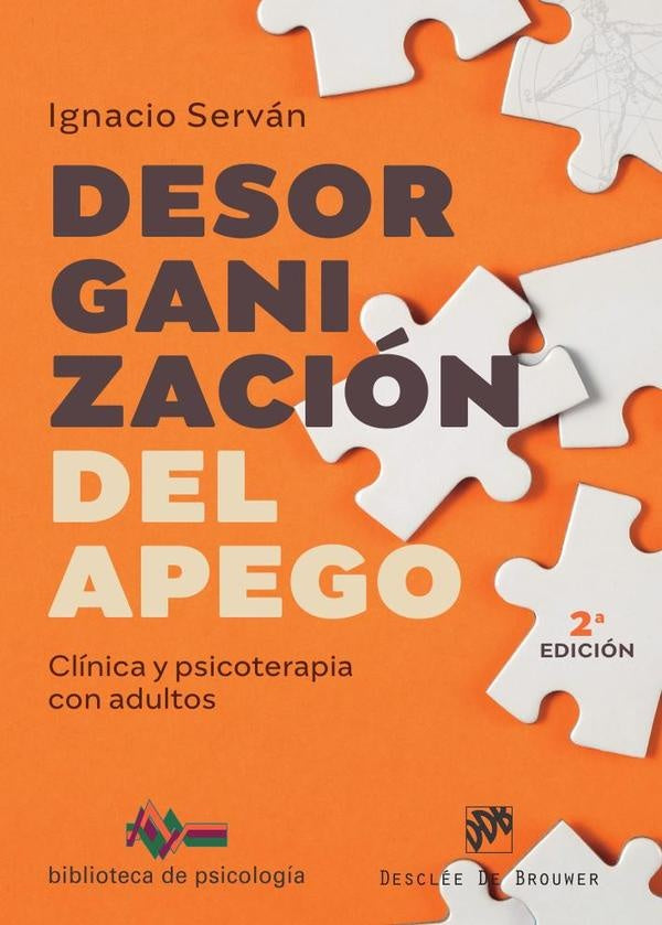 Desorganización del apego | Ignacio Serván García