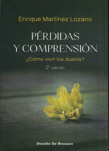 Pérdidas y comprensión | Enrique Martínez Lozano