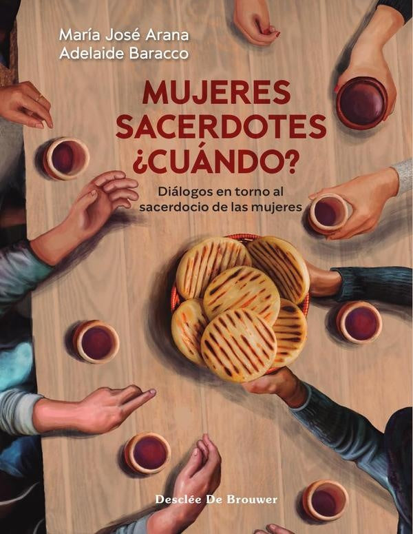 Mujeres sacerdotes, ¿cuándo? | Baracco, Arana