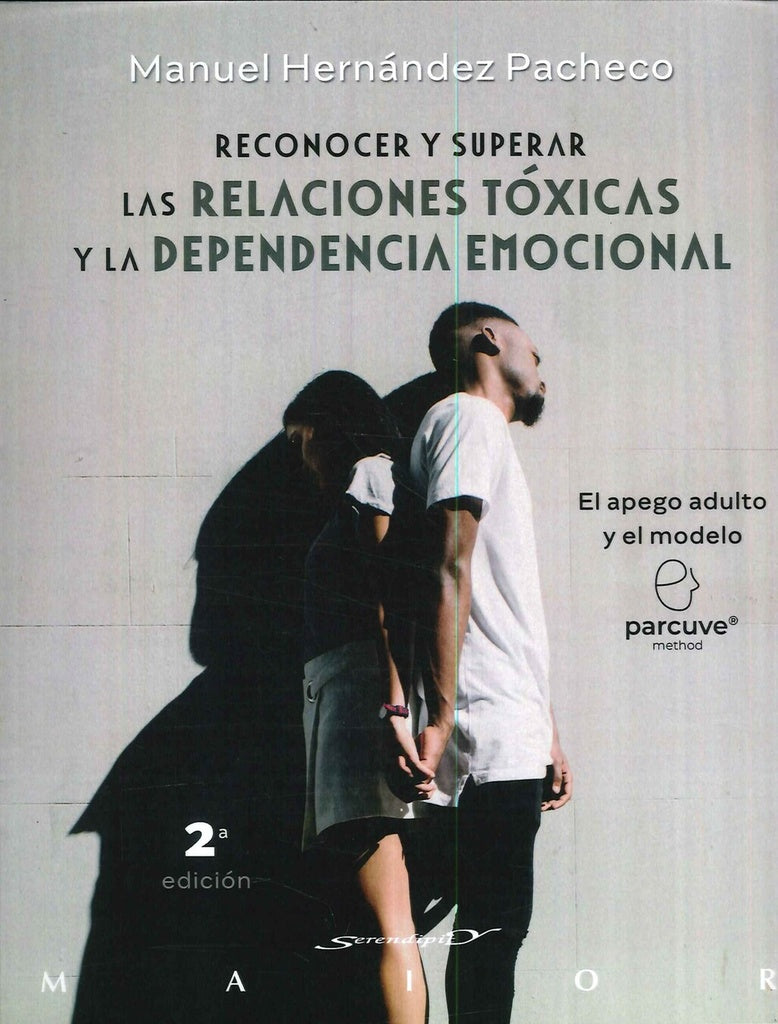 Reconocer y superar las relaciones tóxicas y la dependencia emocional | Manuel Hernández Pachecho