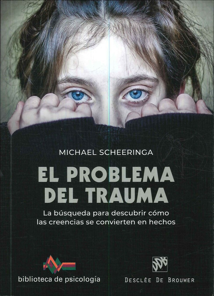 El problema del trauma | Michael Scheeringa