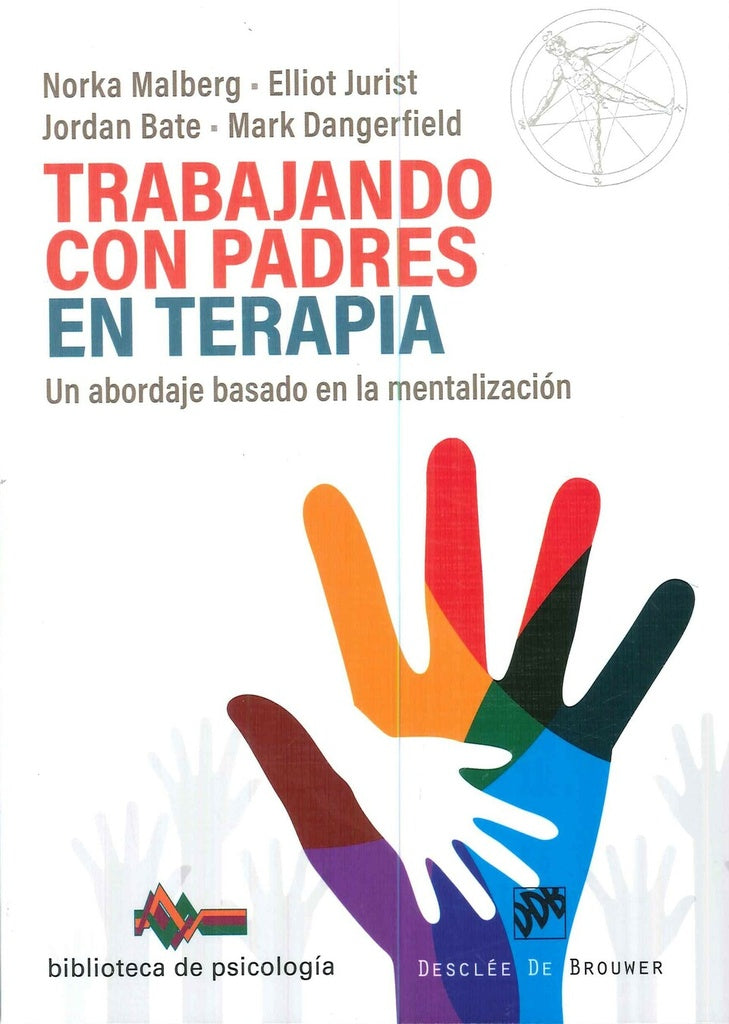 Trabajando con padres en terapia | Malberg, Dangerfield y otros