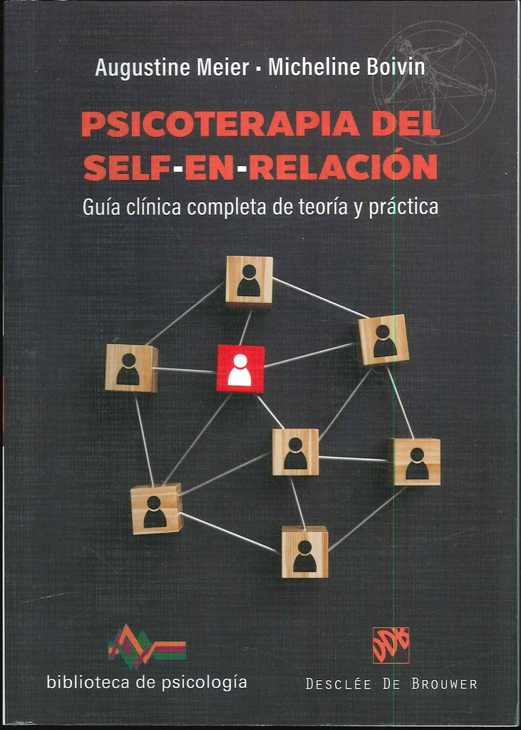 Psicoterapia del self-en-relación | Meier, Boivin