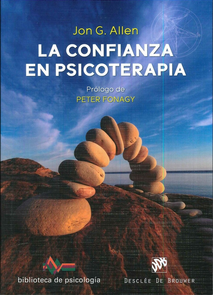 La confianza en psicoterapia | Jon G. Allen