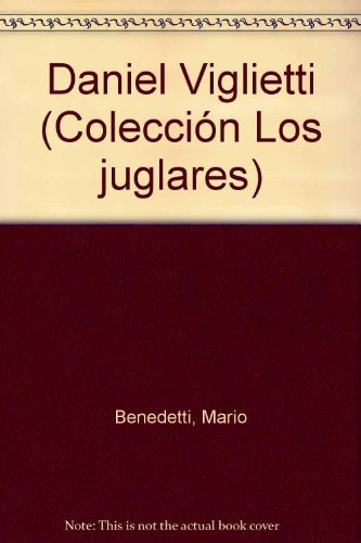 DANIEL VIGLIETTI.. | MARIO BENEDETTI
