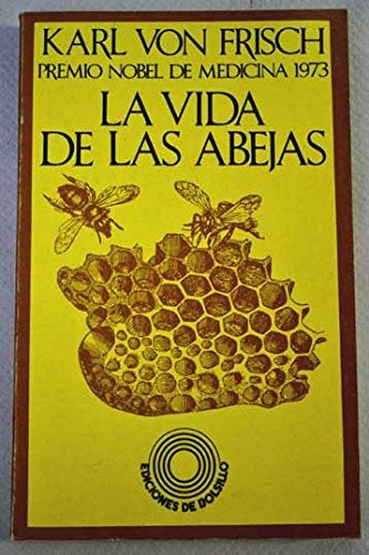 La vida de las abejas  | Karl  Von Frisch