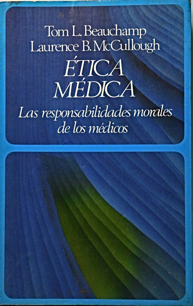 ETICA MEDICA.. | TOM BEAUCHAMP