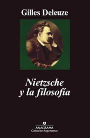 NIETZSCHE Y LA FILOSOFIA.. | Gilles Deleuze