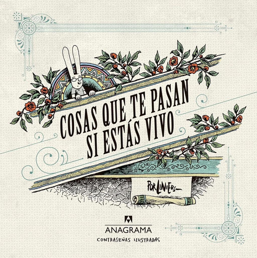 Cosas que te pasan si estás vivo*