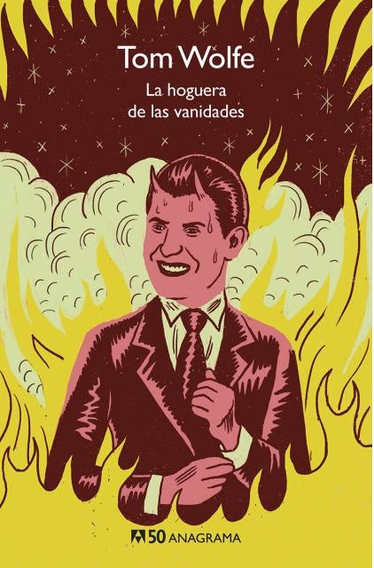 LA HOGUERA DE LAS VANIDADES  | Tom Wolfe
