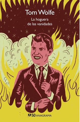 LA HOGUERA DE LAS VANIDADES  | Tom Wolfe