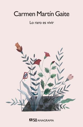 LO RARO ES VIVIR | Carmen Martín Gaite
