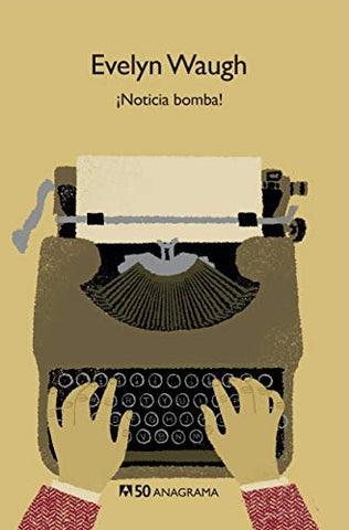 NOTICIA BOMBA!  | Evelyn Waugh