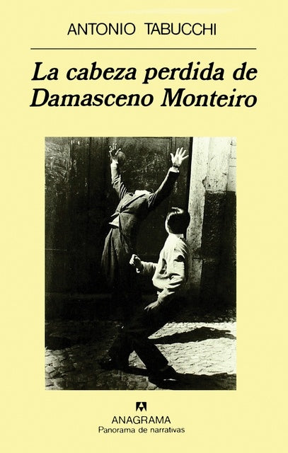 LA CABEZA PERDIDA DE DAMASCENO MONTEIRO .. | Antonio Tabucchi