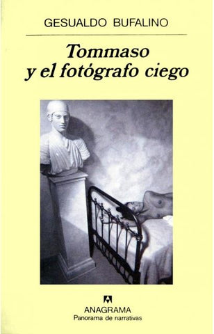 Tomasso y el fotógrafo ciego, o bien | Bufalino-Jordá