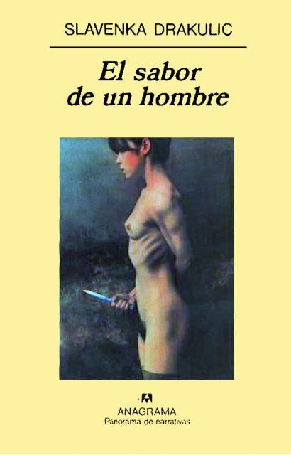 El sabor de un hombre* | Slavenka Drakulic