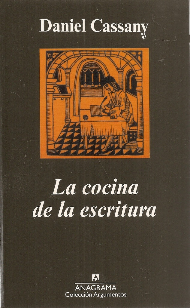 LA COCINA DE LA ESCRITURA.. | Daniel Cassany