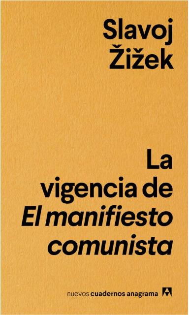 LA VIGENCIA DE EL MANIFIESTO COMUNISTA | VACIO, Zizek