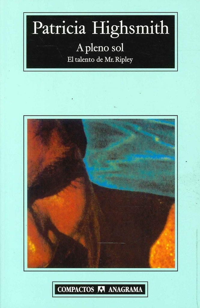 TALENTO DE MR. RIPLEY | Patricia Highsmith