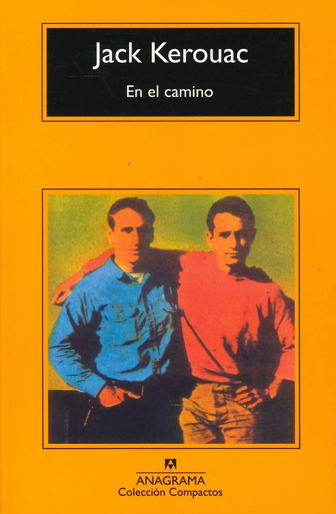 EN EL CAMINO * | Jack Kerouac