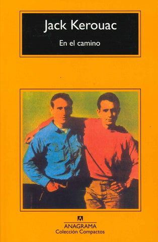 EN EL CAMINO * | Jack Kerouac