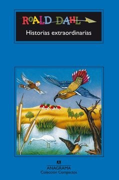 HISTORIAS EXTRAORDINARIAS.. | Roald Dahl