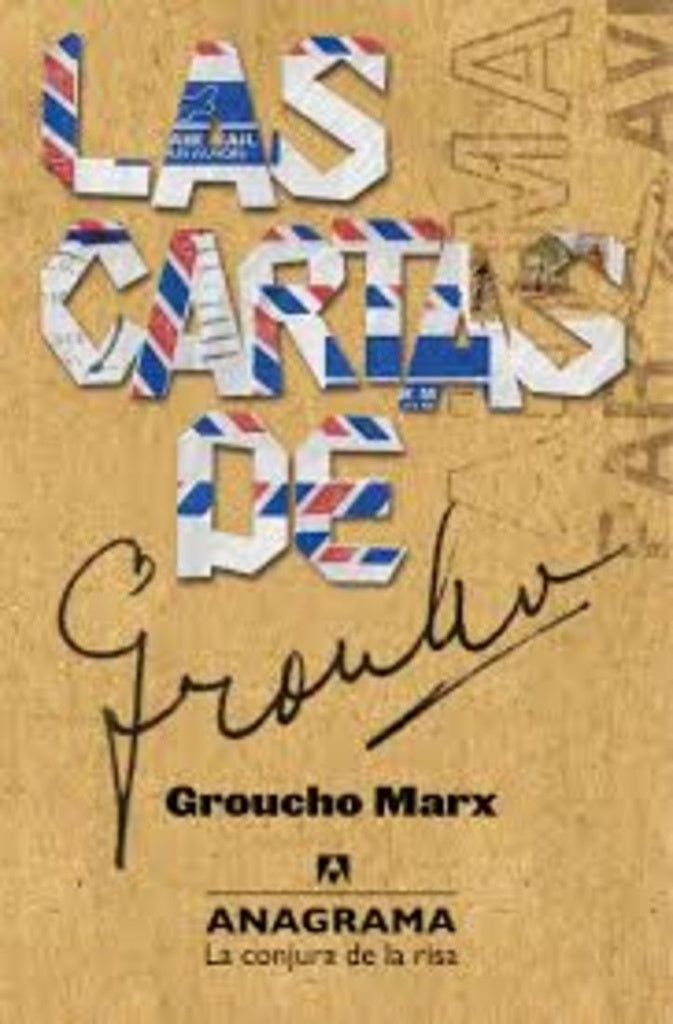 LAS CARTAS DE GROUCHO.. | Groucho Marx