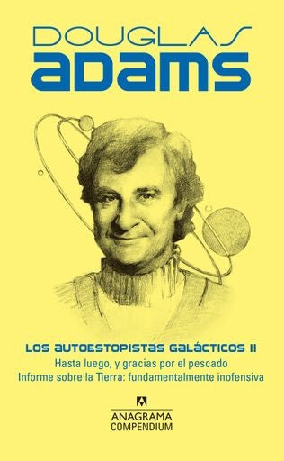LOS AUTOESTOPISTAS GALACTICOS II | Douglas Adams