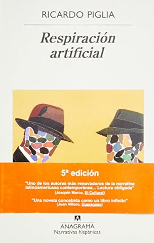 Respiracion artificial | Ricardo Piglia