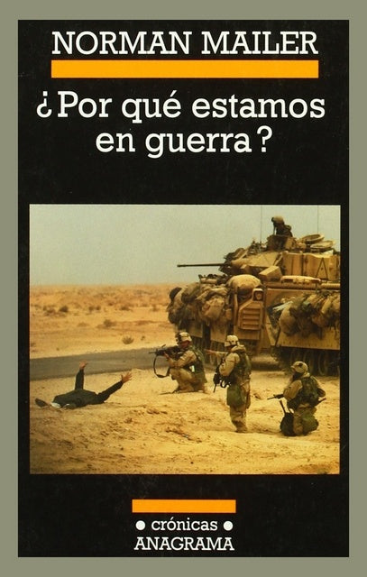 ¿Por qué estamos en guerra? | Mailer-Rodríguez Tapia-Zulaika
