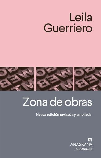 ZONA DE OBRAS.. | Leila Guerriero