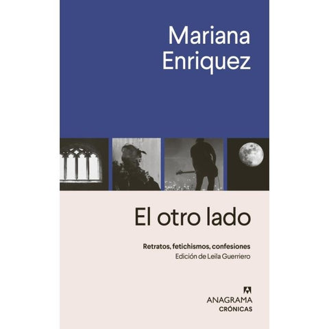EL OTRO LADO.. | Mariana Enríquez