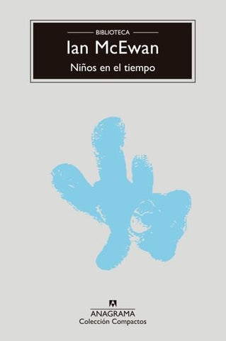 NIÑOS EN EL TIEMPO.. | Ian McEwan