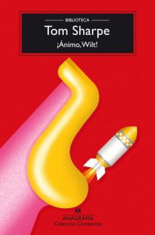 ANIMO, WILT!.. | Tom Sharpe