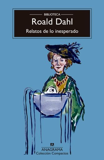 RELATOS DE LO INESPERADO.. | ROALD  DAHL