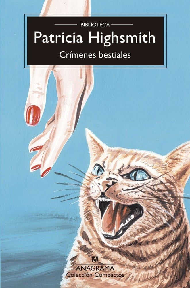 CRIMENES BESTIALES | Patricia Highsmith